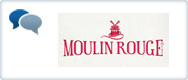 Témoignage client Moulin Rouge